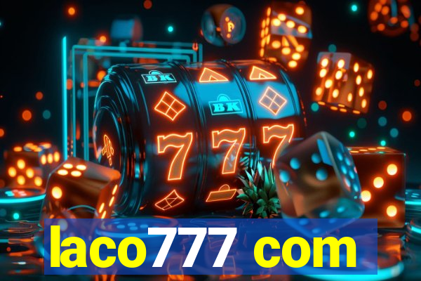 laco777 com