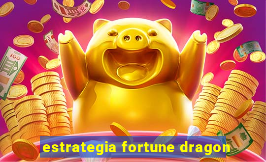 estrategia fortune dragon