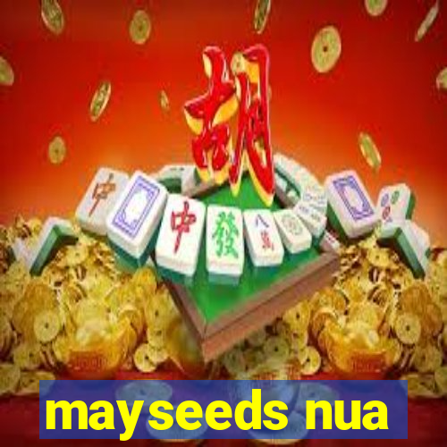 mayseeds nua