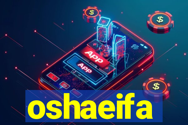 oshaeifa