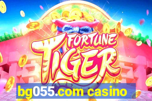 bg055.com casino