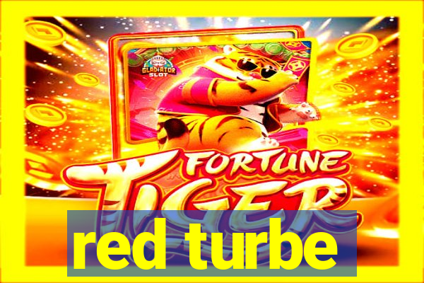 red turbe