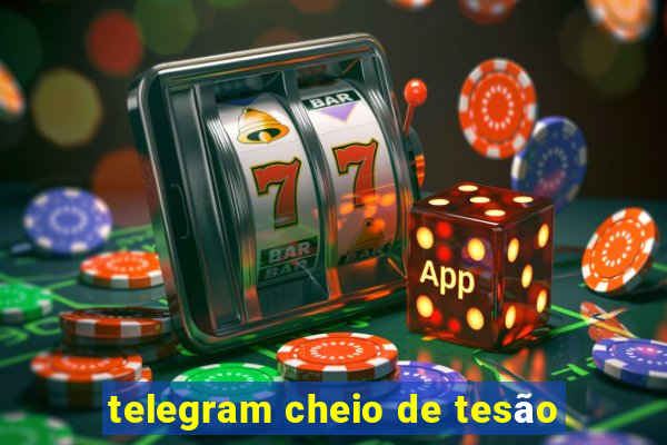 telegram cheio de tesão