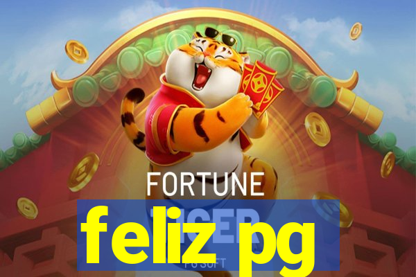 feliz pg