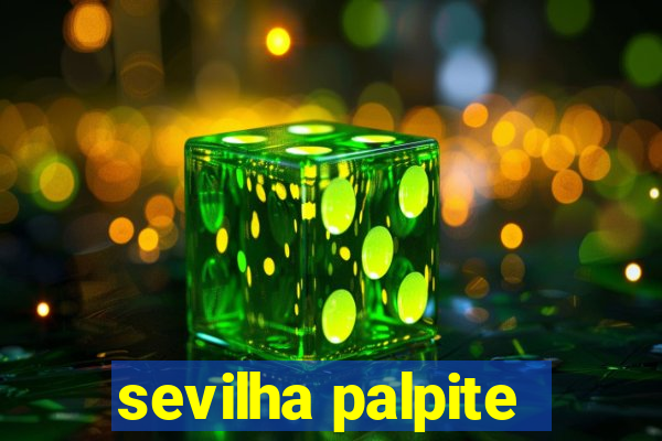 sevilha palpite