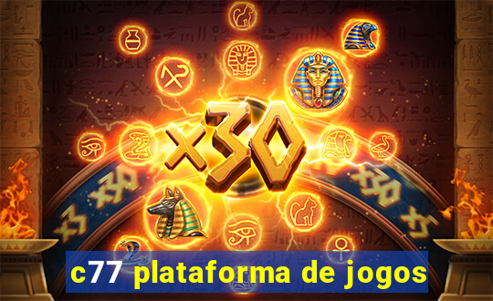 c77 plataforma de jogos