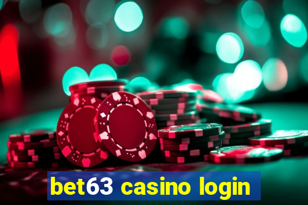 bet63 casino login