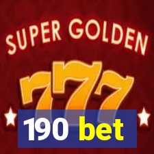 190 bet