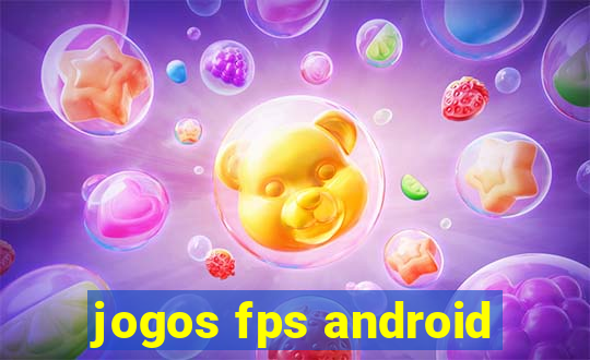 jogos fps android