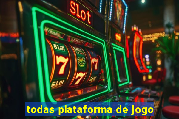 todas plataforma de jogo