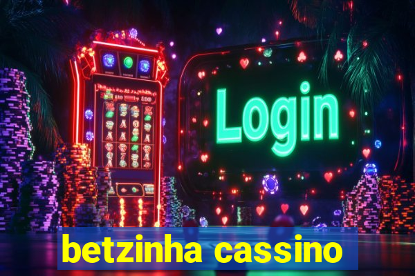 betzinha cassino