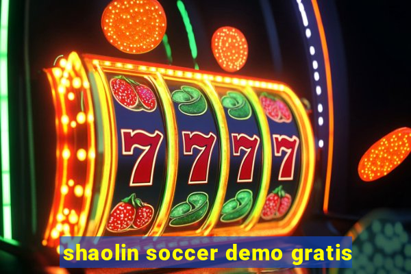 shaolin soccer demo gratis