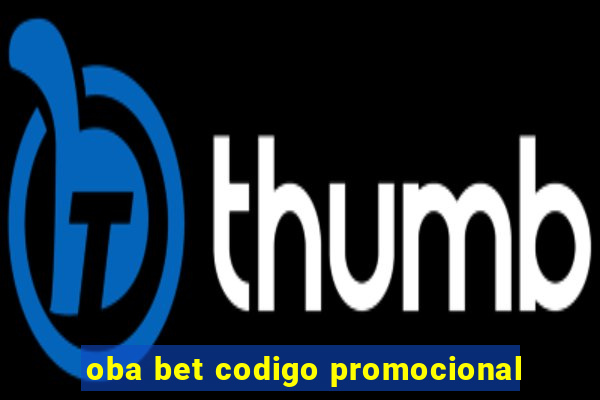 oba bet codigo promocional