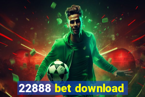 22888 bet download