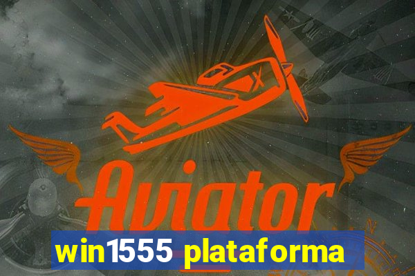 win1555 plataforma