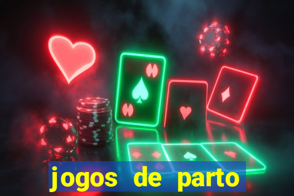 jogos de parto normal realista