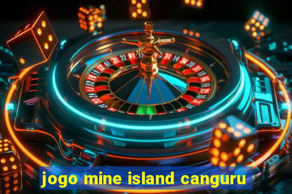 jogo mine island canguru