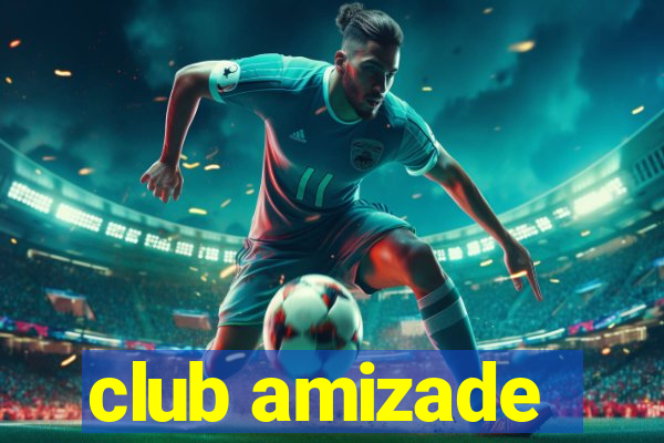 club amizade