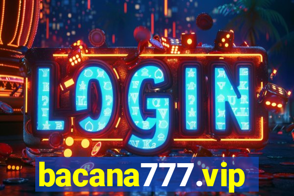 bacana777.vip