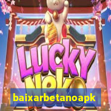 baixarbetanoapk