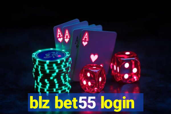 blz bet55 login