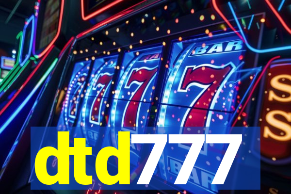 dtd777