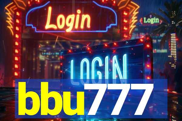 bbu777