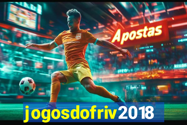 jogosdofriv2018