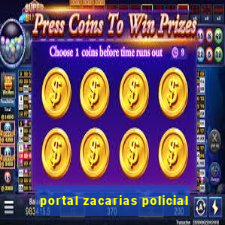 portal zacarias policial