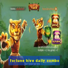 fortune hive daily combo