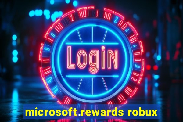 microsoft.rewards robux