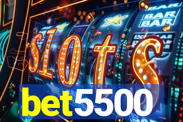 bet5500