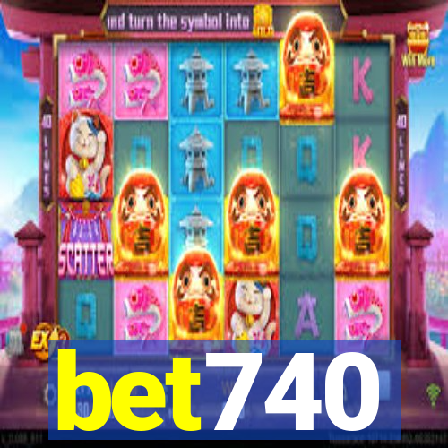 bet740