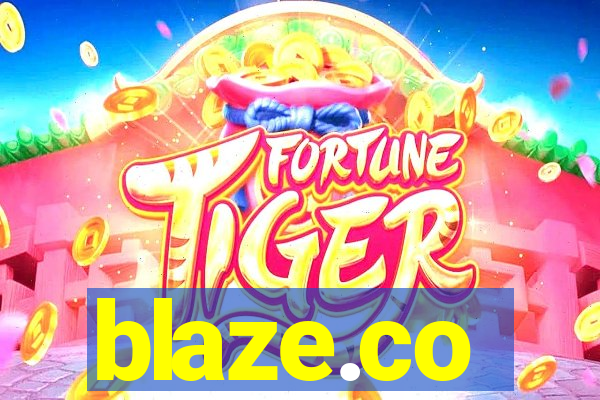 blaze.co