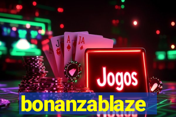 bonanzablaze