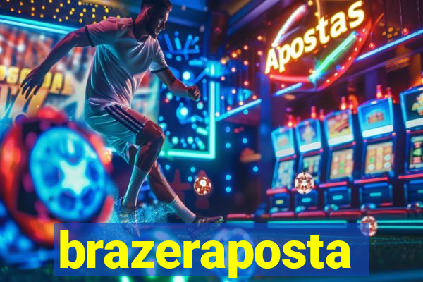 brazeraposta