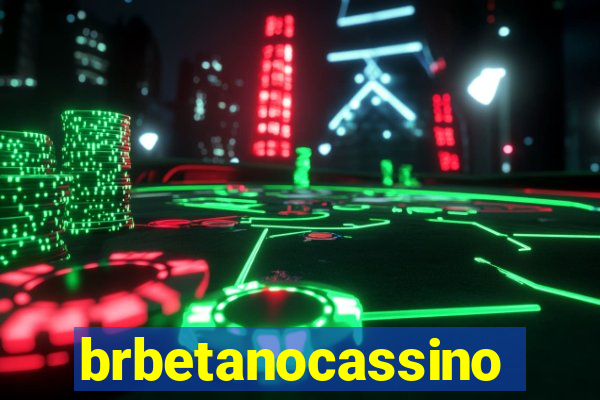 brbetanocassino