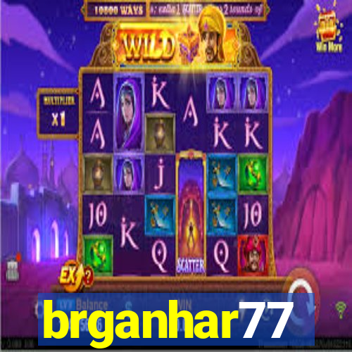 brganhar77