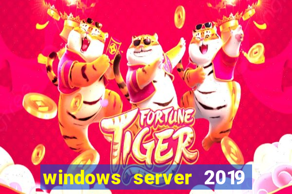 windows server 2019 iso pt-br download