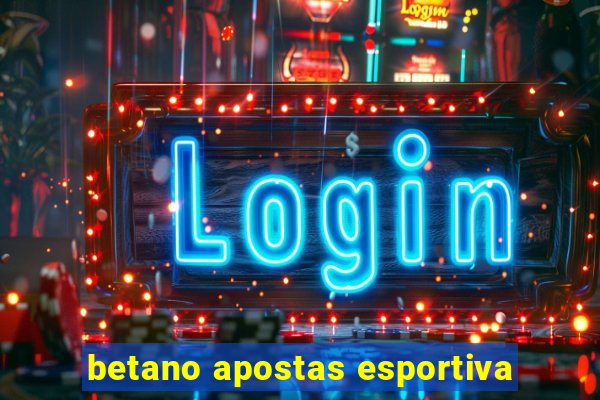 betano apostas esportiva