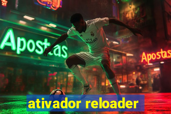 ativador reloader