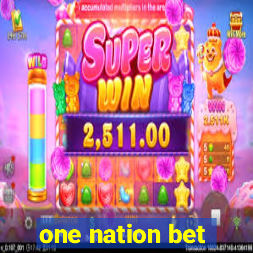 one nation bet