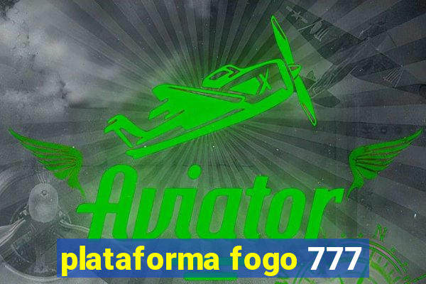 plataforma fogo 777