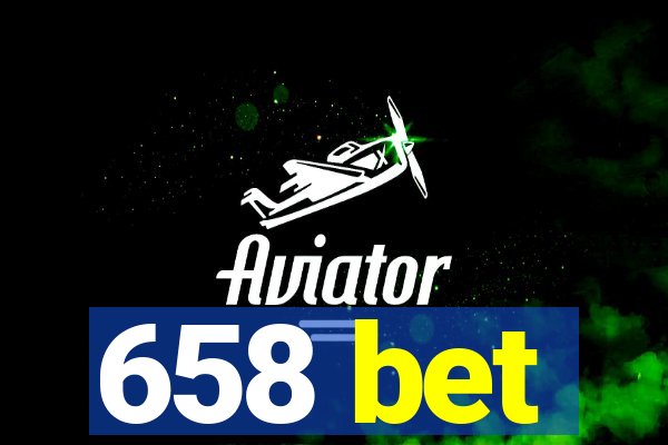 658 bet