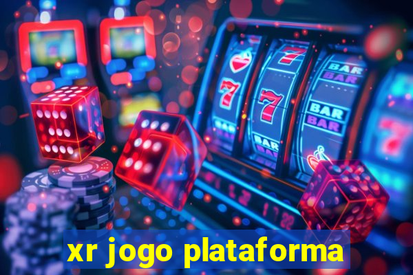 xr jogo plataforma