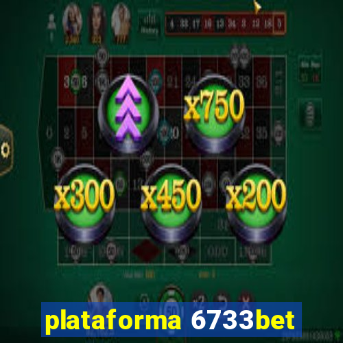 plataforma 6733bet