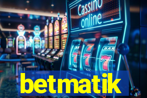 betmatik