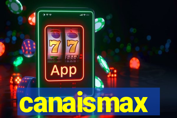 canaismax