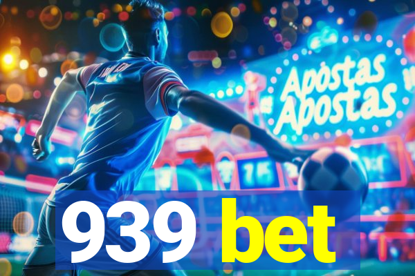 939 bet