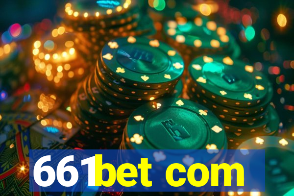 661bet com